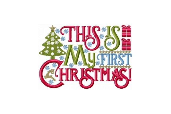 This Is My First Christmas Embroidery