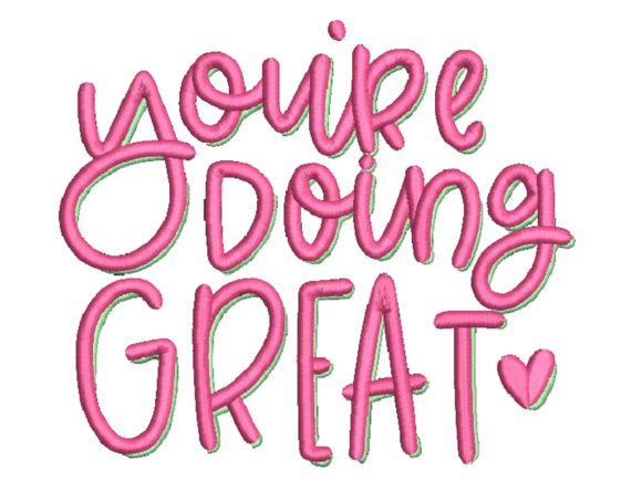 You're Doing Great Embroidery Review